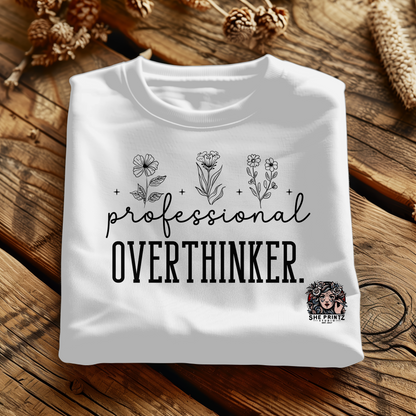 Professional Overthinker T-shirt