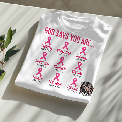 God says You Are T-shirt