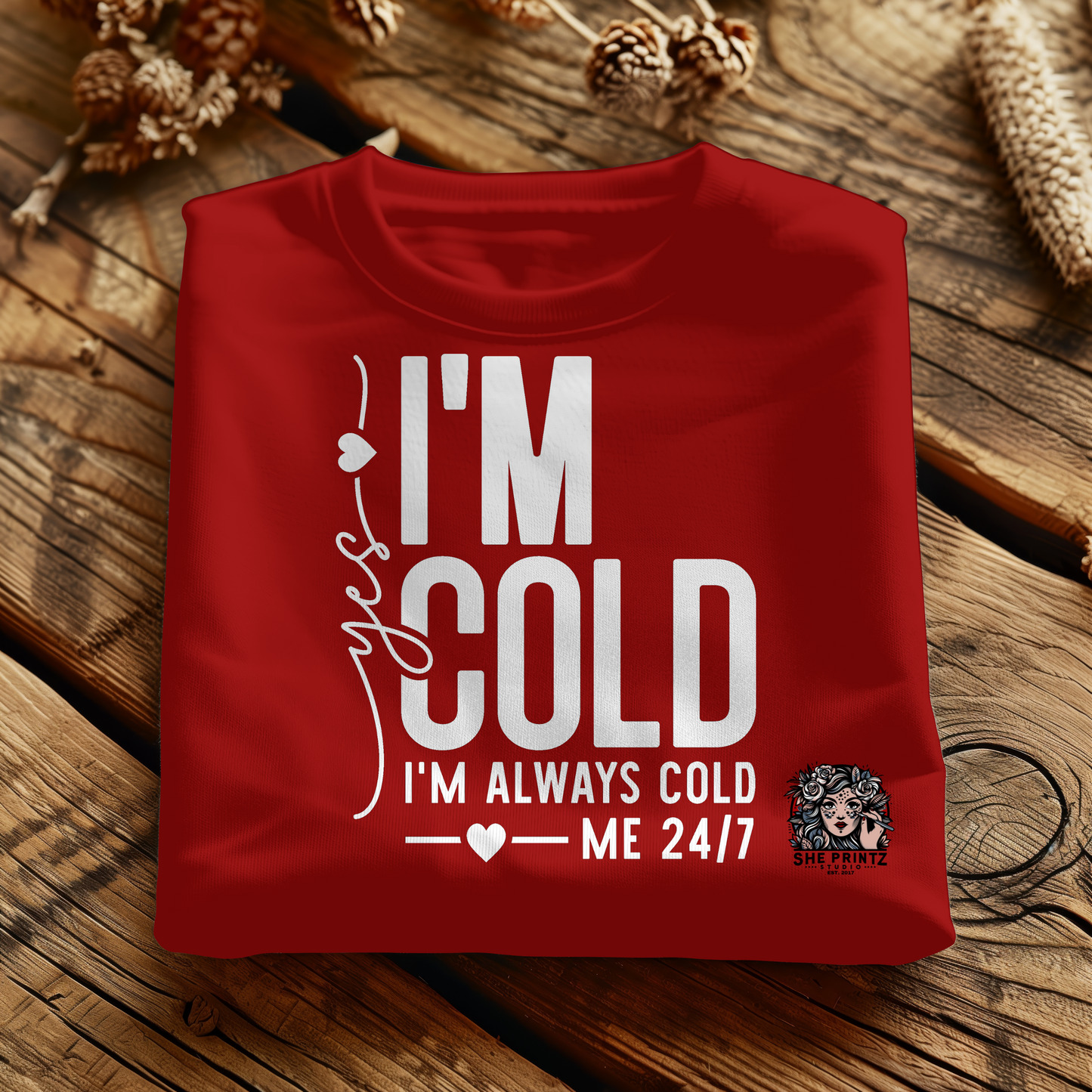 Yes! I'm Cold Sweatshirt