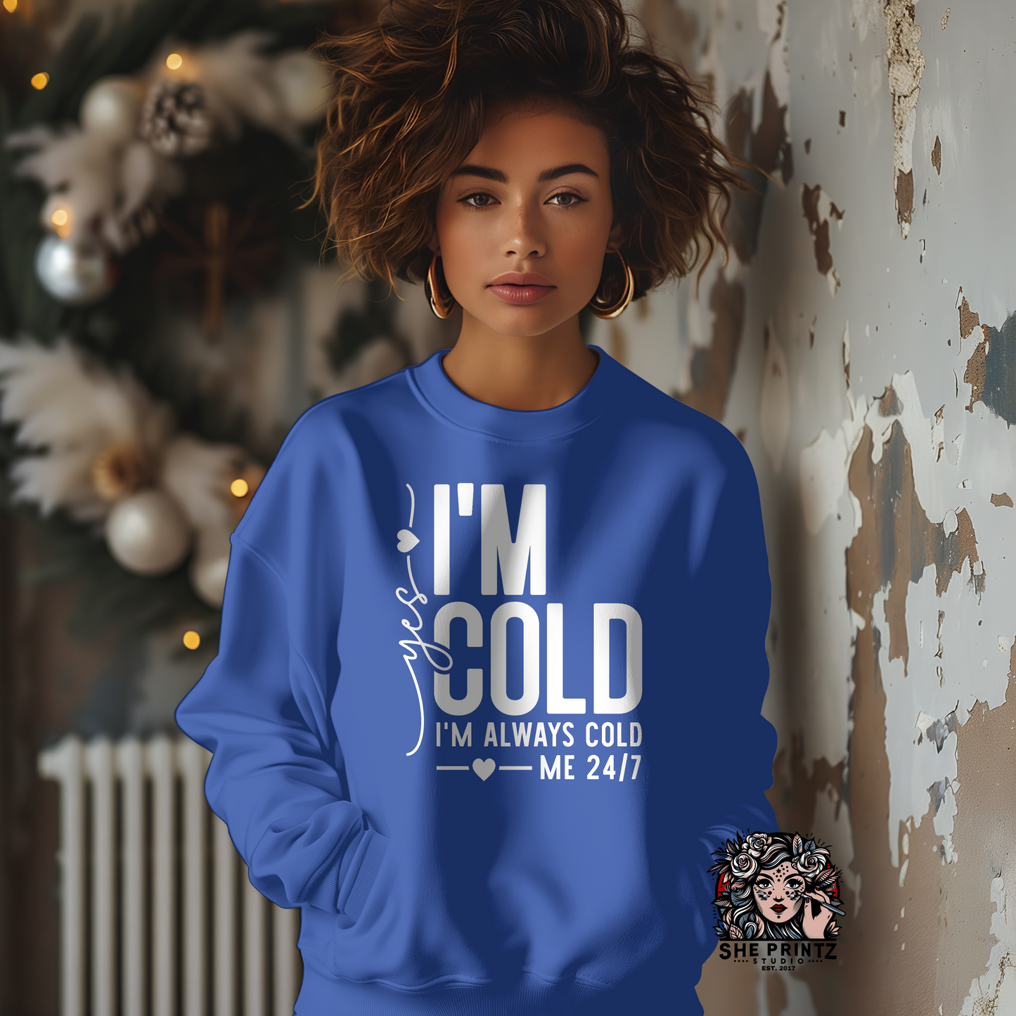 Yes! I'm Cold Sweatshirt