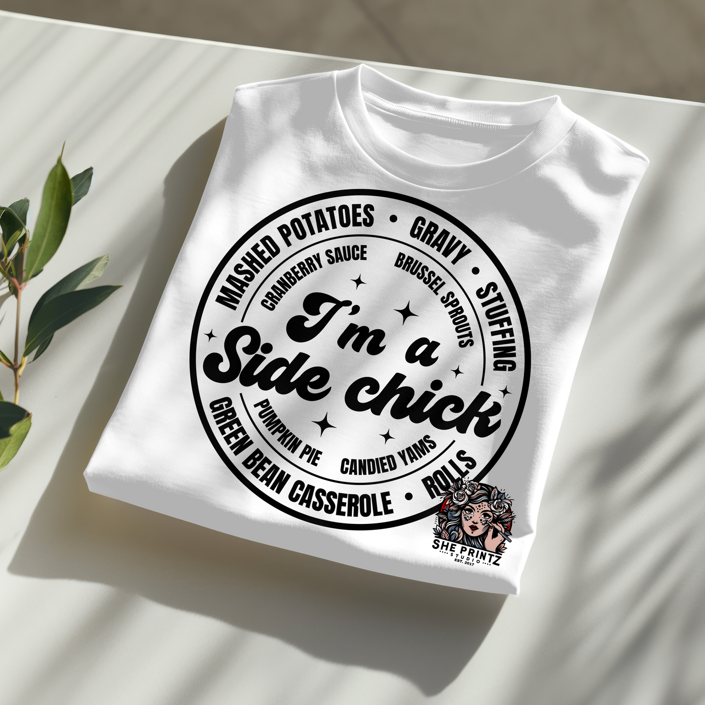 I'm a Side Chick T-shirt